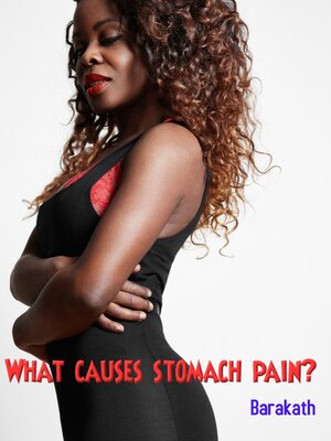 cover image of What causes stomach pain?